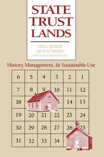 Cover image for State Trust Lands: History, Management, and Sustainable Use