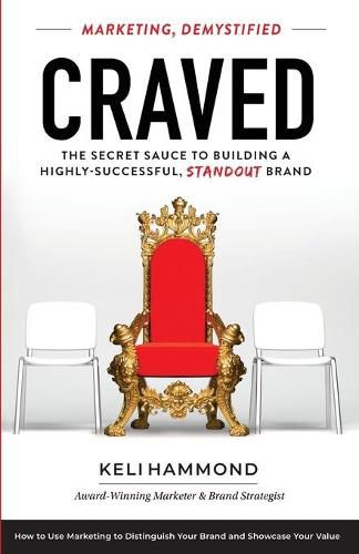 Cover image for Craved: The Secret Sauce to Building a Highly-Successful, Standout Brand