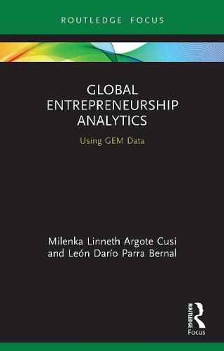 Cover image for Global Entrepreneurship Analytics: Using GEM Data