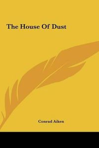 Cover image for The House of Dust