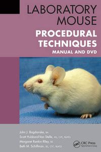 Cover image for Laboratory Mouse Procedural Techniques: Manual and DVD