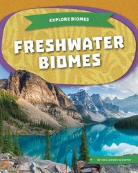 Cover image for Freshwater Biomes