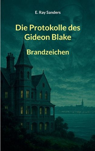 Cover image for Die Protokolle des Gideon Blake