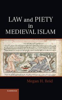 Cover image for Law and Piety in Medieval Islam