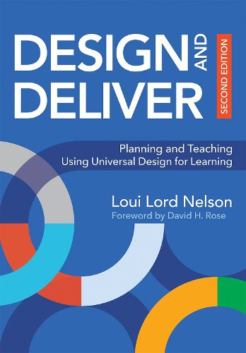 Cover image for Design and Deliver: Planning and Teaching Using Universal Design for Learning