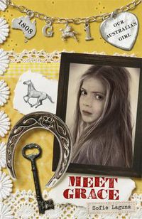 Cover image for Our Australian Girl: Meet Grace (Book 1)