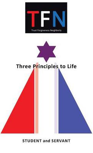 Cover image for Tfn: Three Principles to Life