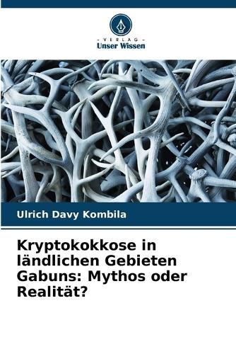 Cover image for Kryptokokkose in laendlichen Gebieten Gabuns