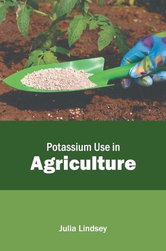 Cover image for Potassium Use in Agriculture