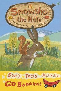 Cover image for Snowshoe the Hare