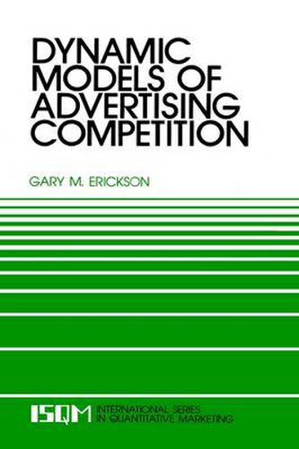 Cover image for Dynamic Models of Advertising Competition: Open- and Closed-Loop Extensions