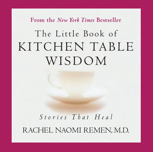 Little Book of Kitchen Table Wisdom: Stories That Heal