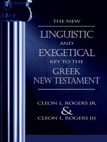 Cover image for The New Linguistic and Exegetical Key to the Greek New Testament