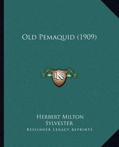 Old Pemaquid (1909)