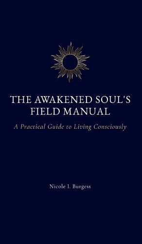 Cover image for The Awakened Soul's Field Manual