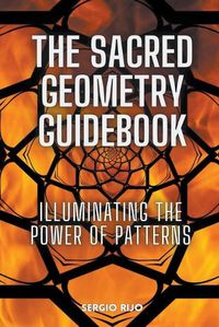 Cover image for The Sacred Geometry Guidebook