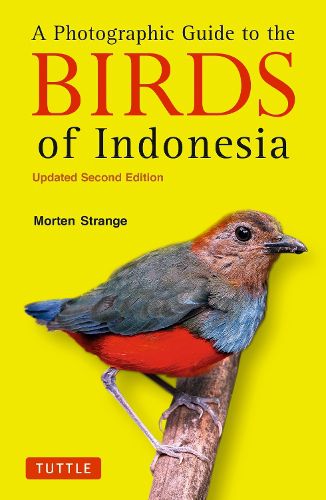 A Photographic Guide to the Birds of Indonesia