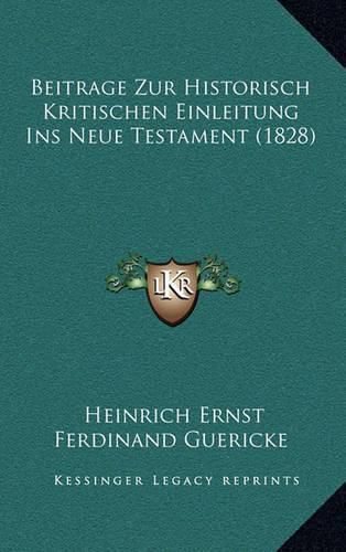 Cover image for Beitrage Zur Historisch Kritischen Einleitung Ins Neue Testament (1828)