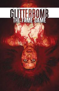 Cover image for Glitterbomb Volume 2: The Fame Game