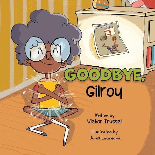 Cover image for Goodbye, Gilroy