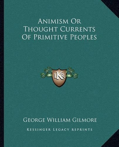 Cover image for Animism or Thought Currents of Primitive Peoples