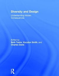 Cover image for Diversity and Design: Understanding Hidden Consequences