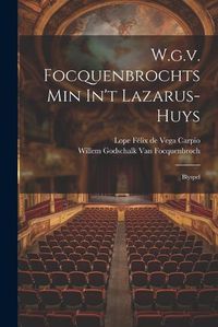 Cover image for W.g.v. Focquenbrochts Min In't Lazarus-huys