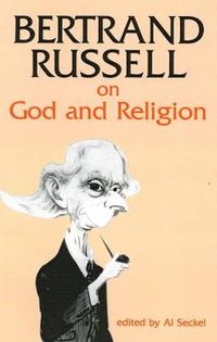 Cover image for Bertrand Russell on God and Religion