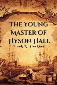 Cover image for The Young Master of Hyson Hall