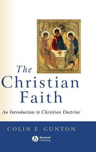 Cover image for The Christian Faith: An Introduction to Christian Doctrine