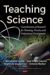 Cover image for Teaching Science: Contributions of Research for Planning, Practice & Professional Development