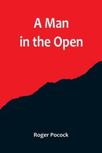 Cover image for A Man in the Open