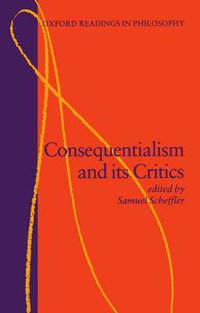 Cover image for Consequentialism and Its Critics