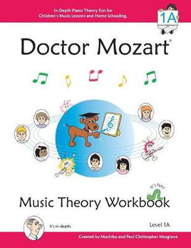 Cover image for Doctor Mozart Music Theory Workbook Level 1A