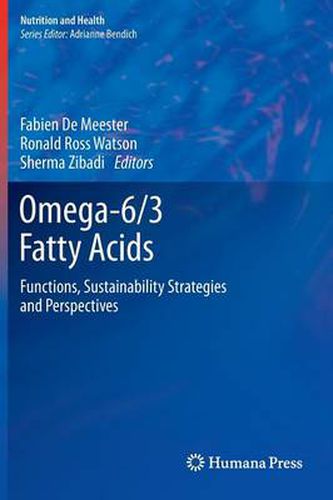 Cover image for Omega-6/3 Fatty Acids: Functions, Sustainability Strategies and Perspectives