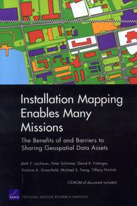 Cover image for Installation Mapping Enables Many Missions: the Benefits of and Barriers to Sharing Geospatial Data Assets