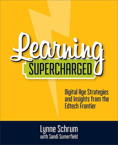 Cover image for Learning Supercharged: Digital Age Strategies and Insights from the EdTech Frontier