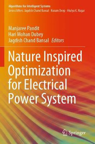 Cover image for Nature Inspired Optimization for Electrical Power System