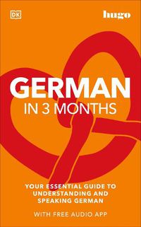 Cover image for German in 3 Months with Free Audio App: Your Essential Guide to Understanding and Speaking German