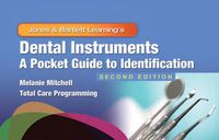 Cover image for Dental Instruments: A Pocket Guide to Identification: A Pocket Guide to Identification