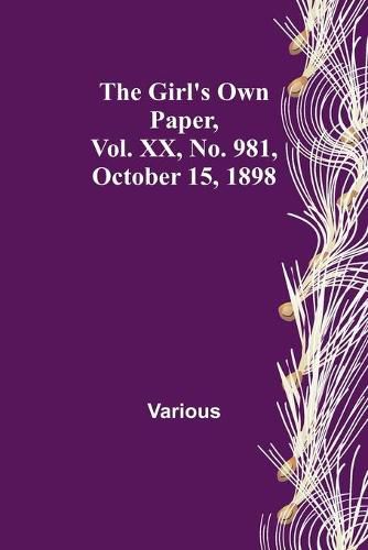 Cover image for The Girl's Own Paper, Vol. XX, No. 981, October 15, 1898