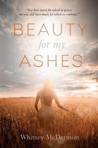 Cover image for Beauty for My Ashes