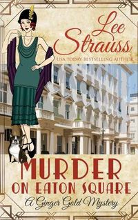 Cover image for Murder on Eaton Square: a cozy historical 1920s mystery