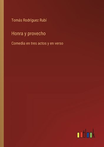 Cover image for Honra y provecho