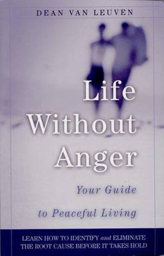 Cover image for Life without Anger: Your Guide to Peaceful Living