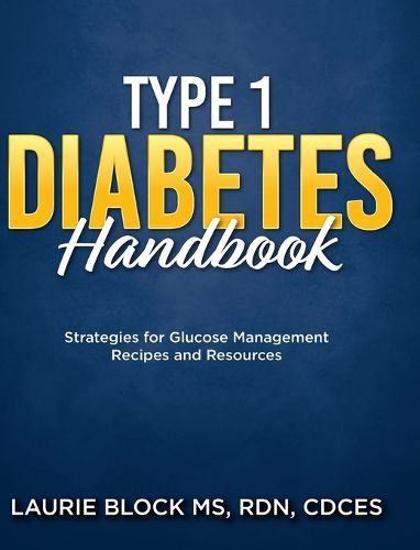 Cover image for Type 1 Diabetes Handbook
