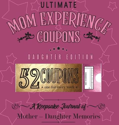 Cover image for Ultimate Mom Experience Coupons - Daughter Edition