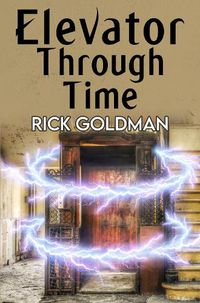 Cover image for Elevator Through Time