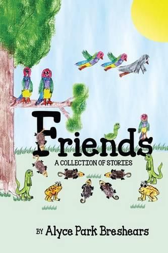 Cover image for Friends - A Collection of Stories