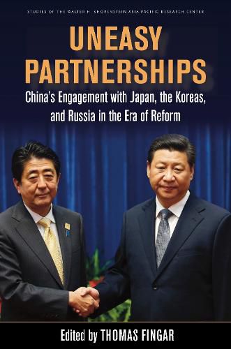 Cover image for Uneasy Partnerships: China's Engagement with Japan, the Koreas, and Russia in the Era of Reform